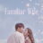 Familiar Wife : 1.Sezon 15.Bölüm izle
