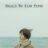 Should We Kiss First : 1.Sezon 13.Bölüm izle