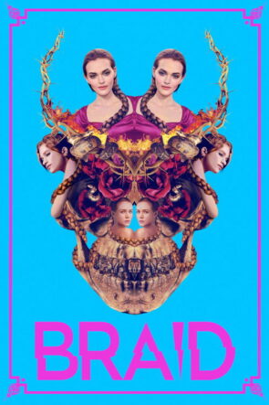 Braid izle (2019)