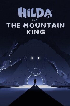 Hilda ve Dağ Kralı izle (2021)