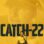 Catch-22 : 1.Sezon 6.Bölüm izle
