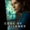 Code of Silence : 1.Sezon 6.Bölüm izle
