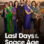 Last Days of the Space Age : 1.Sezon 1.Bölüm izle