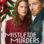 Mistletoe Murders : 1.Sezon 1.Bölüm izle