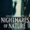 Nightmares of Nature : 2.Sezon 1.Bölüm izle