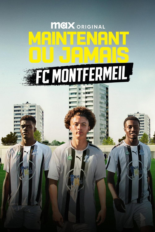 Now or Never – FC Montfermeil : 1.Sezon 3.Bölüm