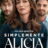Simplemente Alicia : 1.Sezon 3.Bölüm izle