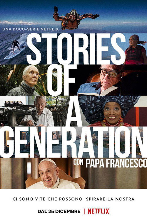 Stories of a Generation – with Pope Francis : 1.Sezon 4.Bölüm
