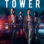 The Tower : 3.Sezon 1.Bölüm izle