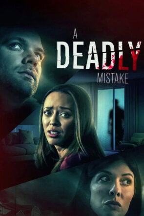 A Deadly Mistake izle (2023)