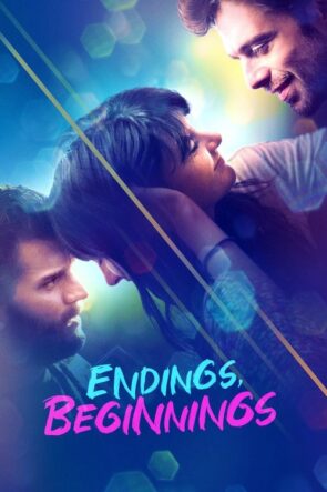 Bitişler, Başlangıçlar izle (2020)