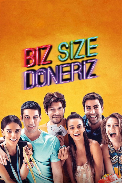 Biz Size Döneriz izle (2017)