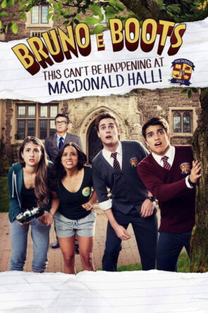 Bruno & Boots: This Can’t Be Happening at MacDonald Hall izle (2017)