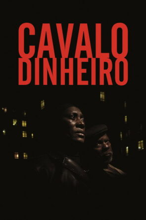 Cavalo Dinheiro izle (2014)