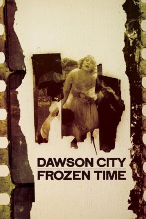 Dawson City: Frozen Time izle (2017)