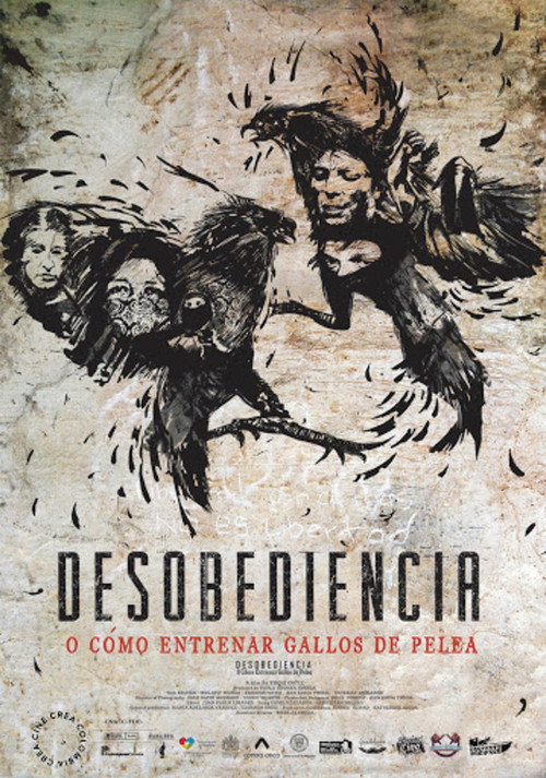 Desobediencia o cómo entrenar gallos de pelea izle (2017)
