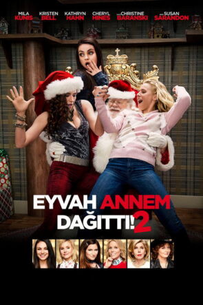 Eyvah Annem Dağıttı 2 izle (2017)