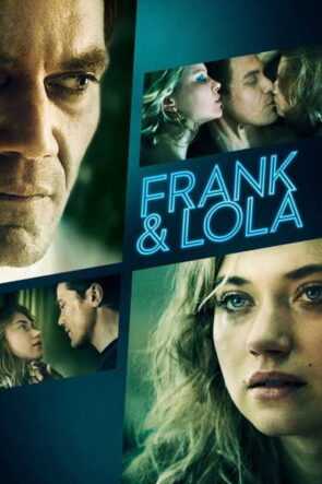 Frank & Lola izle (2016)