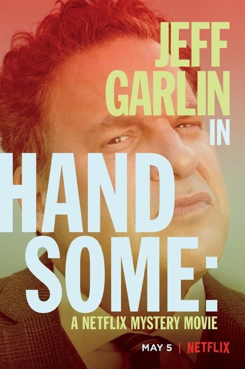 Handsome: Netflix Gizem Filmi izle (2017)