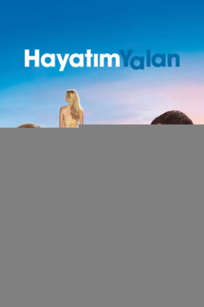 Hayatım Yalan izle (2011)
