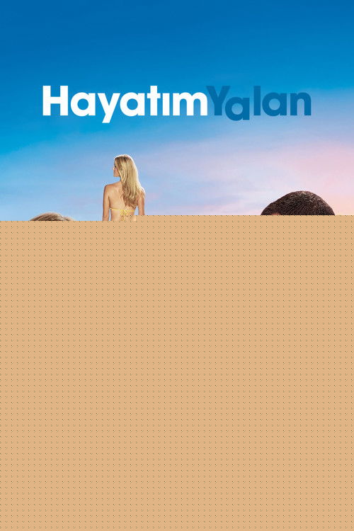 Hayatım Yalan izle (2011)