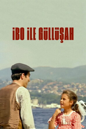 İbo ile Güllüşah izle (1977)