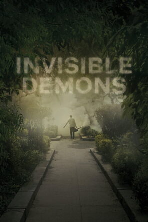Invisible Demons izle (2021)