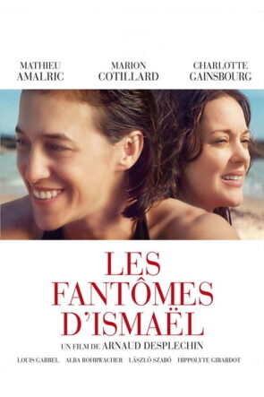 İsmail’in Hayaletleri izle (2017)
