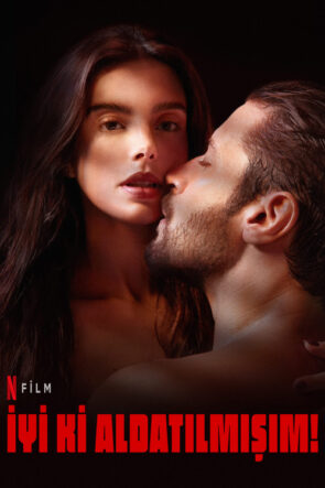 İyi ki Aldatılmışım! izle (2023)