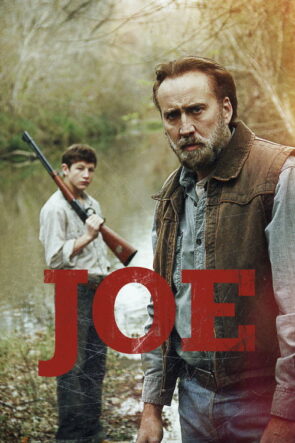 Joe izle (2014)