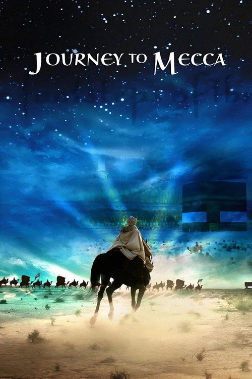 Journey to Mecca: In the Footsteps of Ibn Battuta izle (2009)