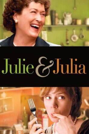 Julie & Julia izle (2009)