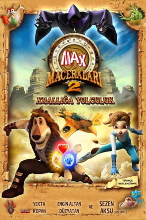 Max Maceraları 2: Krallığa Yolculuk izle (2012)