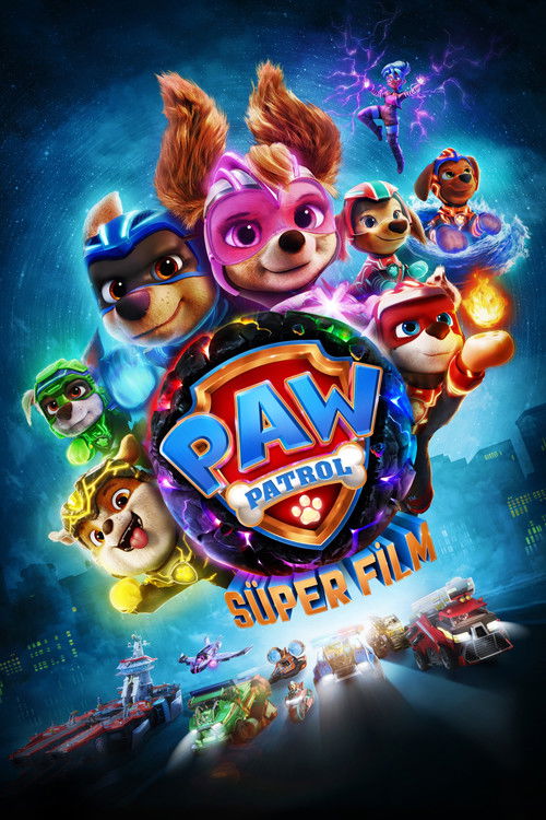 Paw Patrol: Süper Film izle (2023)