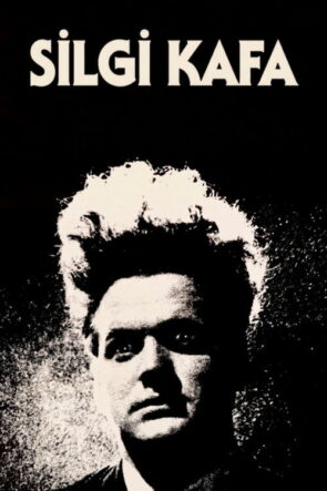 Silgi Kafa izle (1977)