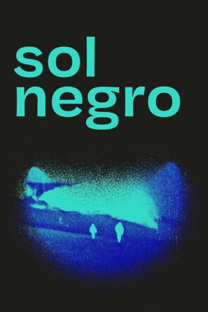 Sol Negro izle (2019)