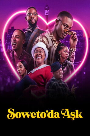 Soweto’da Aşk izle (2024)