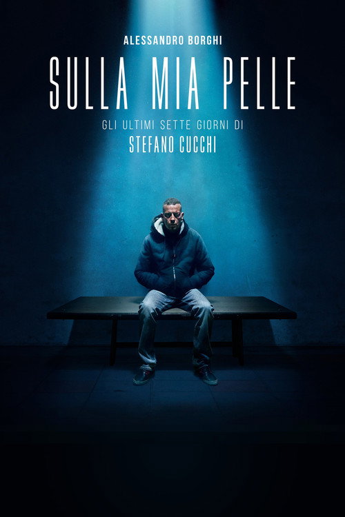 Sulla mia pelle izle (2018)