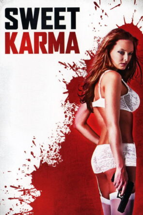Sweet Karma izle (2009)