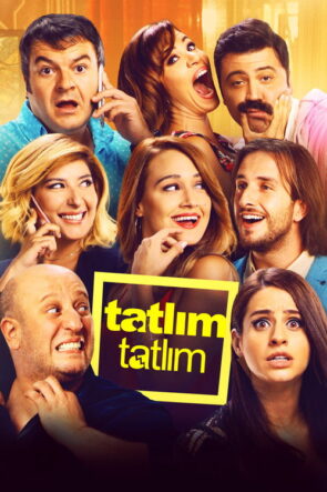 Tatlım Tatlım izle (2017)