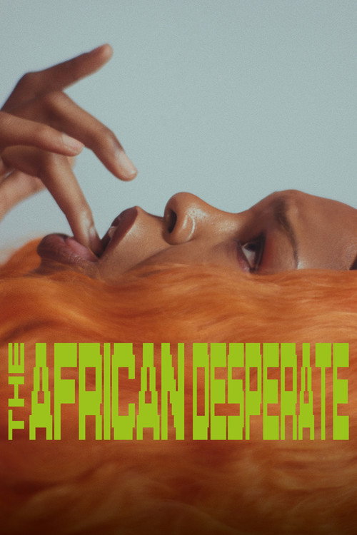 The African Desperate izle (2022)