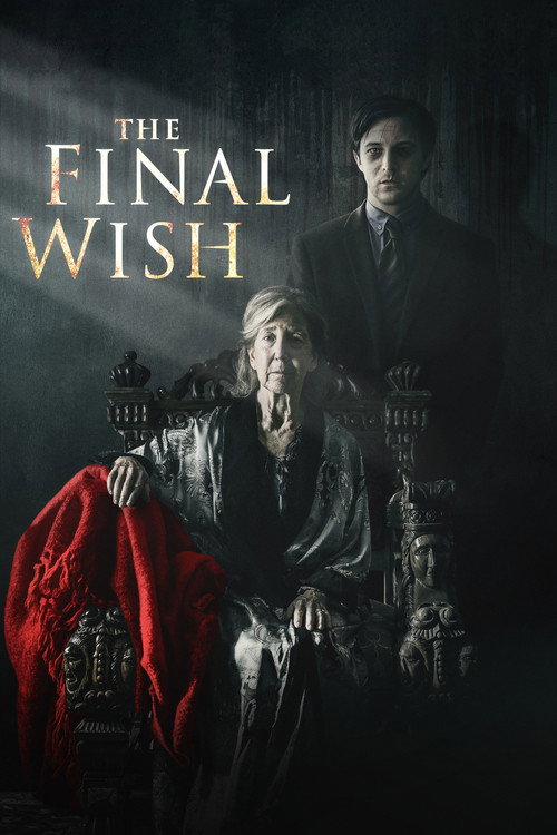 The Final Wish izle (2019)