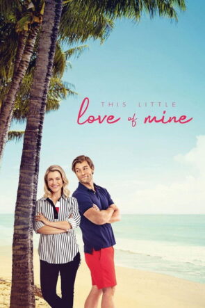 This Little Love of Mine izle (2021)
