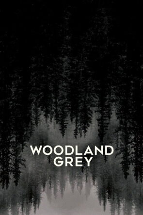 Woodland Grey izle (2022)