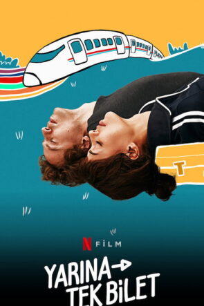 Yarına Tek Bilet izle (2020)