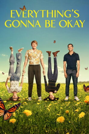 Everything’s Gonna Be Okay