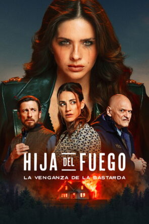 Hija del fuego La venganza de la bastarda