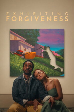 Exhibiting Forgiveness izle (2024)